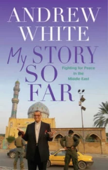 Image of My Journey so Far by Andrew White Hardback