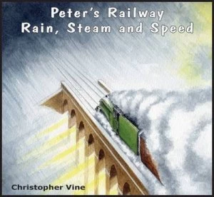 Image of Rain Steam and Speed by Christopher Vine Book