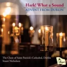 Image of Hark! What a Sound: Advent from Dublin