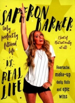 Image of Saffron Barker vs. Real Life by Saffron Barker Hardback