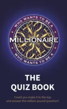 Image of Who Wants to be a Millionaire - The Quiz Book