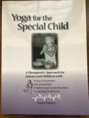 Image of Yoga for the special child by Sonia Sumar