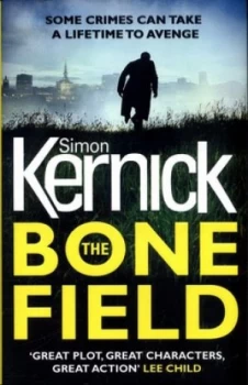 Image of The Bone Field by Simon Kernick Hardback