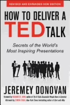 Image of how to deliver a ted talk secrets of the worlds most inspiring presentation