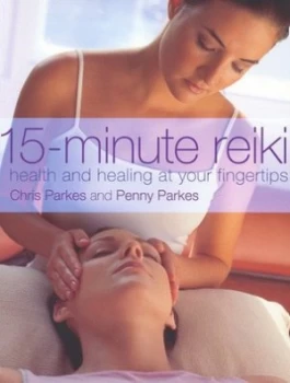 Image of 15-Minute Reiki by Chris Parkes Paperback