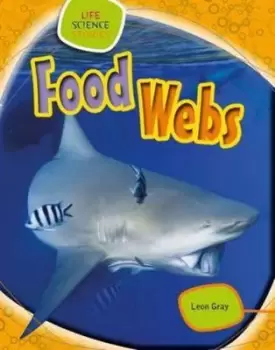 Image of Food webs by Leon Gray