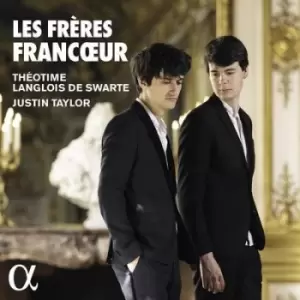 image of Les Freres Francoeur by Theotime Langlois de Swarte CD Album