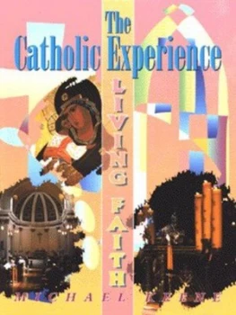 Image of The Catholic Experience by Michael Keene Paperback