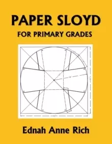 Image of Paper Sloyd : A Handbook for Primary Grades (Yesterday's Classics)