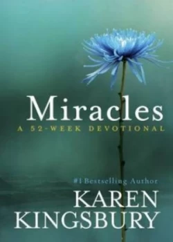 Image of Miracles by Karen Kingsbury Hardback