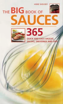 Image of The Big Book of Sauces by Anne Sheasby Paperback