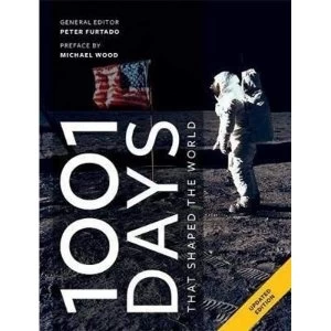 Image of 1001 Days That Shaped Our World Paperback / softback 2018