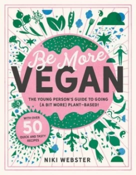 Image of Be more vegan by Niki Webster