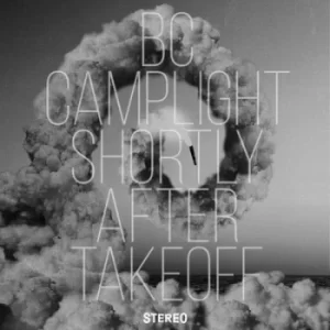 Image of Shortly After Takeoff by BC Camplight CD Album