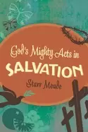 Image of gods mighty acts in salvation