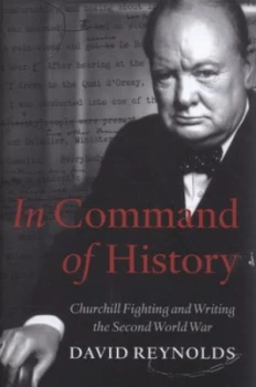 Image of In Command of History by David Reynolds Hardback