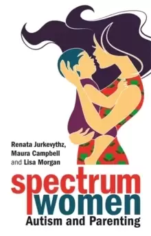 Image of Spectrum Women-Autism and Parenting