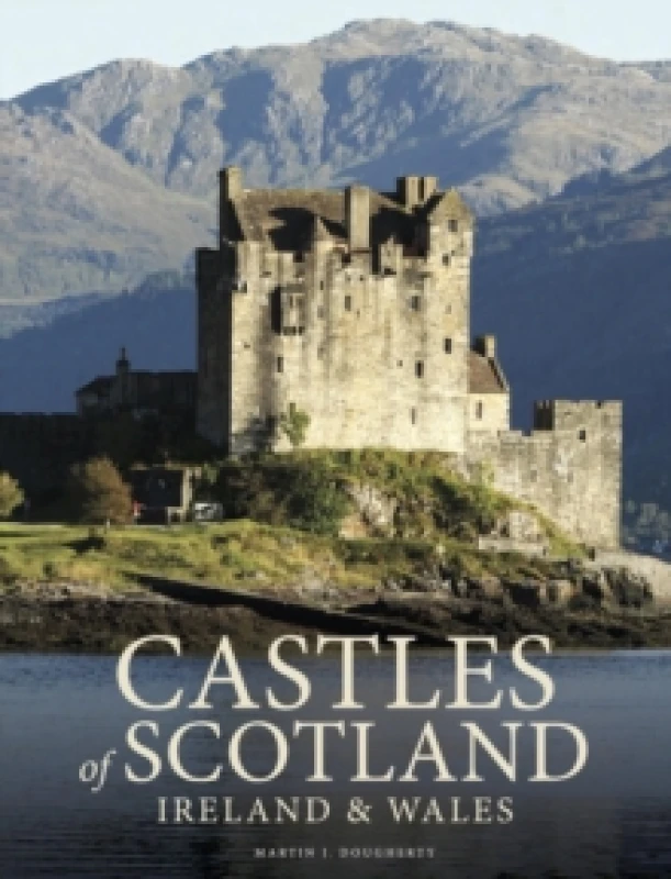 Image of Castles of Scotland, Ireland & Wales Hardback