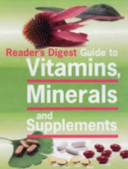 Image of Readers Digest Guide to Vitamins Minerals and Supplements by Henrietta Heald Paperback