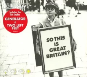 Image of The Holloways So This Is Great Britain? Special Edition 2007 UK 2-CD album set HOLLOLPCD1X