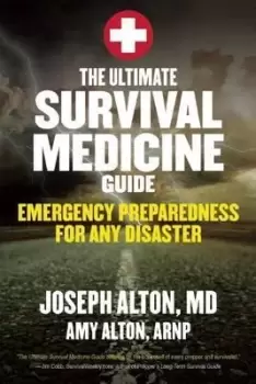 Image of The Ultimate Survival Medicine Guide by Joseph Alton