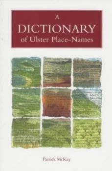 Image of A Dictionary of Ulster Place-Names Paperback