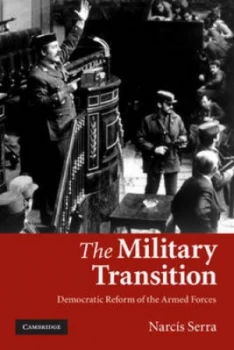 Image of The Military Transition by Narcs Serra Paperback