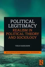 Image of Political Legitimacy Realism in Political Theory and Sociology