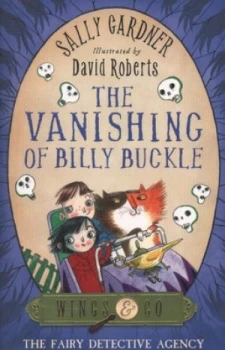 Image of The Vanishing of Billy Buckle by Sally Gardner Paperback