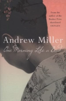 Image of One Morning like a Bird by Andrew Miller Book