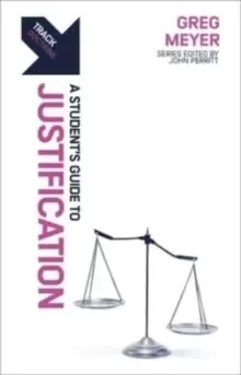 Image of Track: Justification : A Student's Guide to Justification