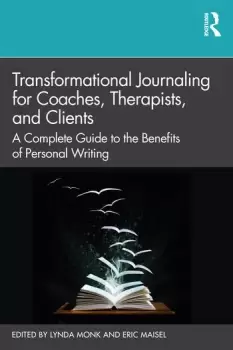 Image of Transformational Journaling for Coaches Therapists and ClientsA Complete Guide to the Benefits of Personal Writing