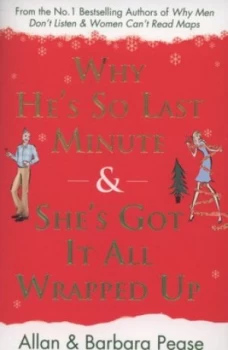 Image of Why Hes so Last Minute and Shes Got It All Wrapped up by Allan Pease Paperback