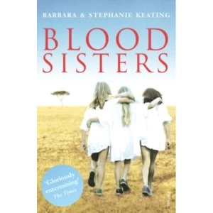 Image of Blood Sisters by Stephanie Keating, Barbara Keating (Paperback, 2006)