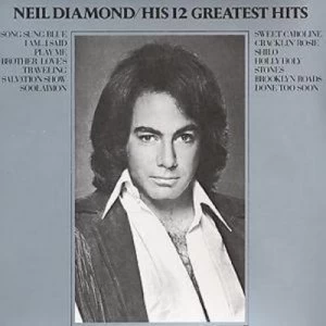 Image of His 12 Greatest Hits by Neil Diamond CD Album