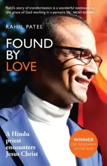 Image of Found by Love : A Hindu priest encounters Jesus Christ