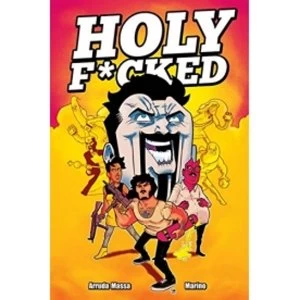 Image of Holy F*cked Volume 1