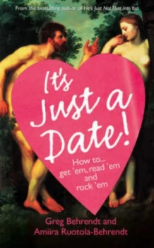 Image of Its Just a Date by Greg Behrendt Paperback