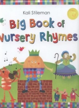 Image of Big Book of Nursery Rhymes by Kali Stileman Hardback