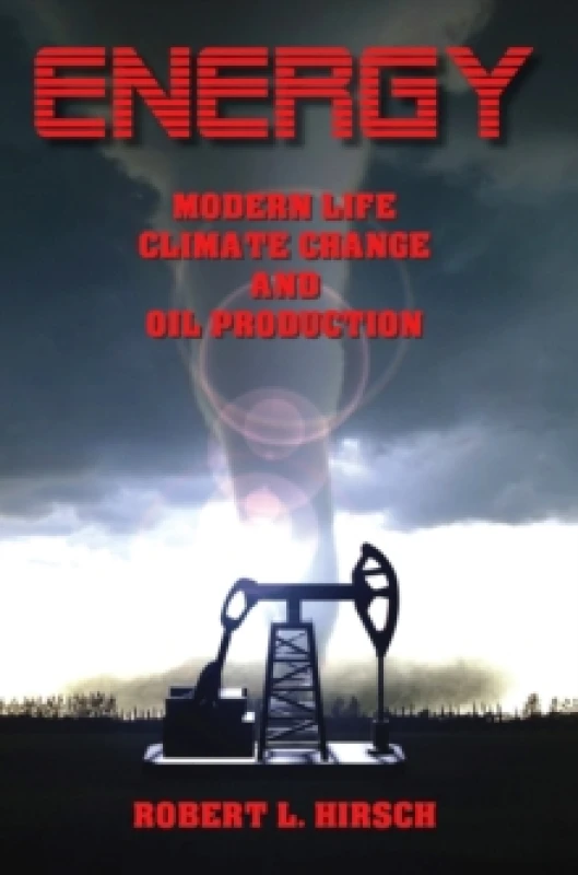 Image of ENERGY - Modern Life, Climate Change and Oil Production Paperback / softback