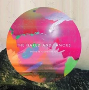 Image of Passive Me Aggressive You by The Naked and Famous CD Album