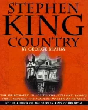 Image of stephen king country the illustrated guide to the sites and sights that ins