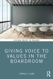 Image of Giving Voice to Values in the Boardroom