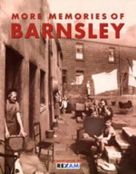 Image of More Memories of Barnsley Book