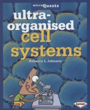 Image of Ultra-Organised Cell Systems by Rebecca L Johnson and Jack Desrocher and Jennifer E Fairman Paperback