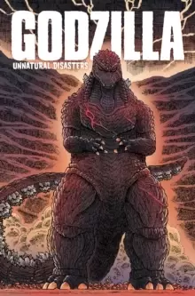 Image of Godzilla: Unnatural Disasters