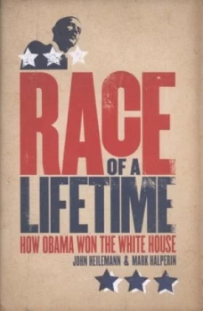 Image of Race of a Lifetime by John Heilemann Hardback