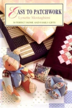 Image of Easy to Patchwork by Lynette Mostaghimi Book