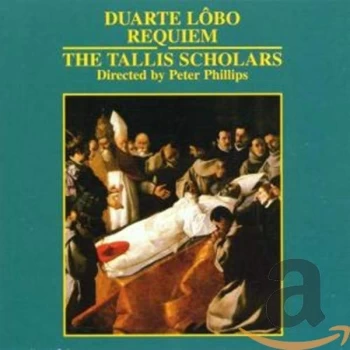Image of Duarte Lôbo - Requiem for Six Voices (Tallis Scholars, Phillips) CD