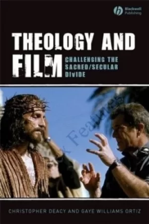 Image of Theology and film by Christopher Deacy